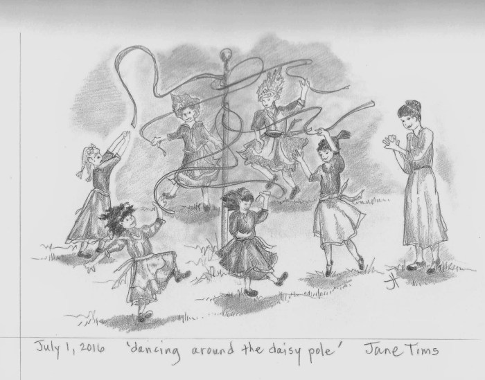July 1 2016 'dancing around the daisy pole' Jane Tims